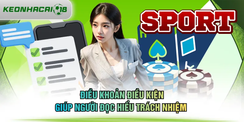 Điều khoản điều kiện giúp người đọc hiểu trách nhiệm
