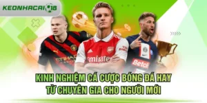 Kinh nghiệm cá cược bóng đá